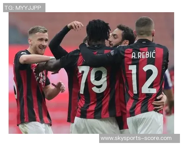 友谊赛精彩回顾AC米兰逆转那不勒斯引发转会热议